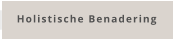 Holistische Benadering