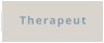 Therapeut